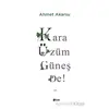 Kara Üzüm Güneş De - Ahmet Akarsu - Şule Yayınları