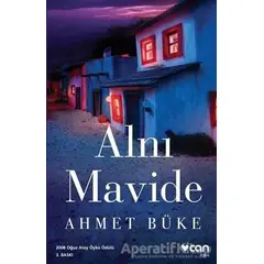 Alnı Mavide - Ahmet Büke - Can Yayınları