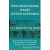 Neo Liberalizme Karşı Ortak Savunma - Arthur Macewan - Kalkedon Yayıncılık