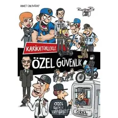 Karikatürlerle Özel Güvenlik - Ahmet Can Buğday - Tara Kitap