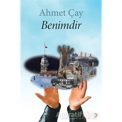 Benimdir - Ahmet Çay - Cinius Yayınları
