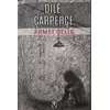 Dıle Çarperçe - Ahmet Çelik - Sidar Yayınları