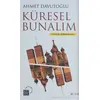 Küresel Bunalım - Ahmet Davutoğlu - Küre Yayınları