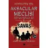 Aksaçlılar Meclisi 3 - Savaş - Ahmet Haldun Terzioğlu - Efsus Yayınları