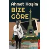 Bize Göre - Ahmet Haşim - Dorlion Yayınları