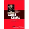 Muhtar Tevfikoğlu’nun Anlatımıyla Yahya Kemal - Ahmet Kaya - Akçağ Yayınları