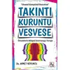Takıntı Kuruntu Vesvese - Ahmet Koyuncu - Az Kitap