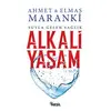 Suyla Gelen Sağlık: Alkali Yaşam - Elmas Maranki - Nesil Yayınları