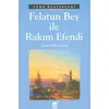 Felatun Bey ile Rakım Efendi - Ahmet Mithat - Ema Kitap