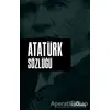 Atatürk Sözlüğü - Ahmet Murat Seyrek - Yediveren Yayınları