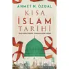 Kısa İslam Tarihi - Ahmet N. Özdal - Timaş Yayınları