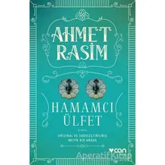 Hamamcı Ülfet - Ahmet Rasim - Can Yayınları