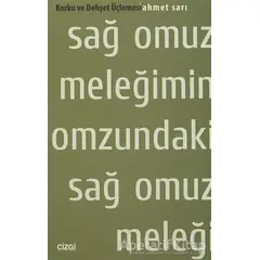 Sağ Omuz Meleğimin Omzundaki Sağ Omuz Meleği - Ahmet Sarı - Çizgi Kitabevi Yayınları