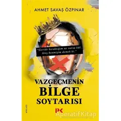 Vazgeçmenin Bilge Soytarısı - Ahmet Savaş Özpınar - Profil Kitap