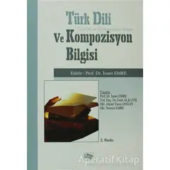Türk Dili ve Kompozisyon Bilgisi - Nermin Emre - Anı Yayıncılık