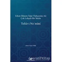 Tefsir-i Nomani - Ahmet Turan Türk - Paradigma Akademi Yayınları
