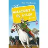 Malazgirt’in Üç Atlısı - Ahmet Yılmaz Boyunağa - Genç Timaş