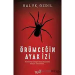 Örümceğin Ayak İzi - Haluk Özdil - Truva Yayınları