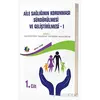 Aile Sağlığının Korunması, Sürdürülmesi Ve Geliştirilmesi / 1. Cilt - Kolektif - Eğiten Kitap