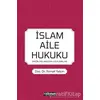 İslam Aile Hukuku: Ürdün-Fas-Malezya-Uygulamaları - İsmail Yalçın - Hikmetevi Yayınları