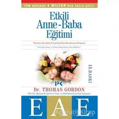 Etkili Anne-Baba Eğitimi - Thomas Gordon - Profil Kitap