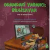 Odamdaki Yabancı: Bilgisayar - Bengi Semerci - Yeşil Dinozor