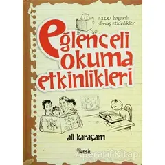 Eğlenceli Okuma Etkinlikleri - Ali Karaçam - Nesil Yayınları