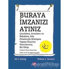 Buraya İmzanızı Atınız - Jill C. Dardig - Aura Kitapları