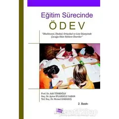 Eğitim Sürecinde Ödev - Ayten İflazoğlu Şaban - Anı Yayıncılık