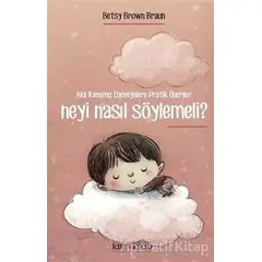 Neyi Nasıl Söylemeli? - Betys Brown Braun - Tara Kitap