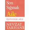 Son Sığınak Aile - Nevzat Tarhan - Timaş Yayınları