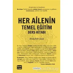 Her Ailenin Temel Eğitim Ders Kitabı - Abdullah Uyar - Kardelen Yayınları