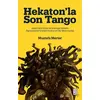 Hekaton’la Son Tango - Mustafa Merter - Ketebe Yayınları