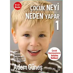 Çocuk Neyi Neden Yapar - 1 - Adem Güneş - Timaş Yayınları