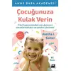 Çocuğunuza Kulak Verin - Aletha J. Solter - Doğan Kitap