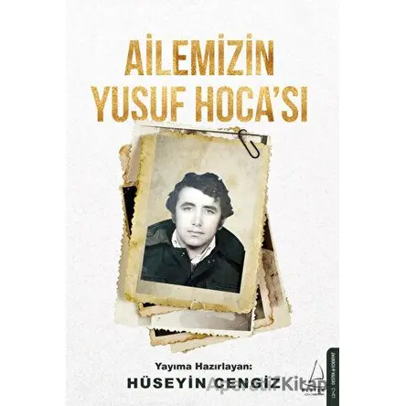 Ailemizin Yusuf Hocası - Hüseyin Cengiz - Destek Yayınları