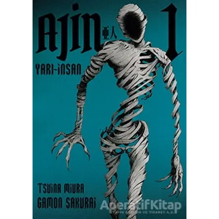 Ajin 1 - Yarı İnsan - Tsuina Miura - Gerekli Şeyler Yayıncılık