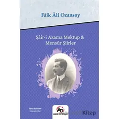 Şair-i Azama Mektup - Mensur Şiirler - Faik Ali Ozansoy - Akademi Titiz Yayınları