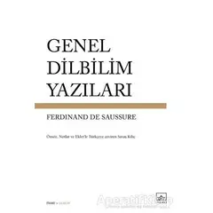 Genel Dilbilim Yazıları - Ferdinand de Saussure - İthaki Yayınları