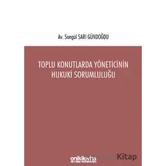 Toplu Konutlarda Yöneticinin Hukuki Sorumluluğu - Songül Sarı Gündoğdu - On İki Levha Yayınları