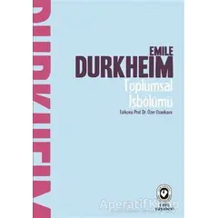 Toplumsal İşbölümü - Emile Durkheim - Cem Yayınevi