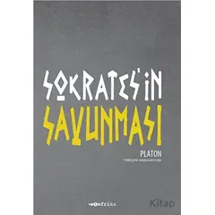 Sokratesin Savunması - Platon (Eflatun) - Tefrika Yayınları