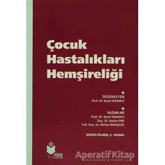 Çocuk Hastalıkları Hemşireliği - Aysel Kavaklı - Yüce Yayımları