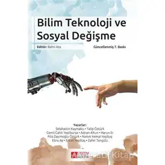 Bilim Teknoloji ve Sosyal Değişme - Kolektif - Pegem Akademi Yayıncılık