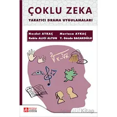 Çoklu Zeka Yaratıcı Drama Uygulamaları - Murtaza Aykaç - Pegem Akademi Yayıncılık