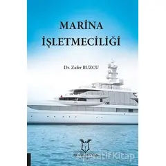 Marina İşletmeciliği - Zafer Buzcu - Akademisyen Kitabevi