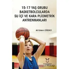 15-17 Yaş Grubu Basketbolcularda Su İçi ve Kara Pliometrik Antrenmanları