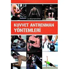 Kuvvet Antrenman Yöntemleri - Kolektif - Akademisyen Kitabevi