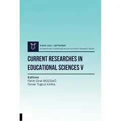 Current Researches in Educational Sciences V - Aybak 2022 Eylül - Kolektif - Akademisyen Kitabevi