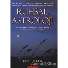 Ruhsal Astroloji - Jan Spiller - Akaşa Yayınları
